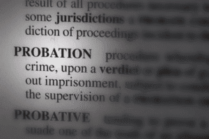 Definition of probation highlighted in legal dictionary – Rideout Law Group, Arizona criminal defense